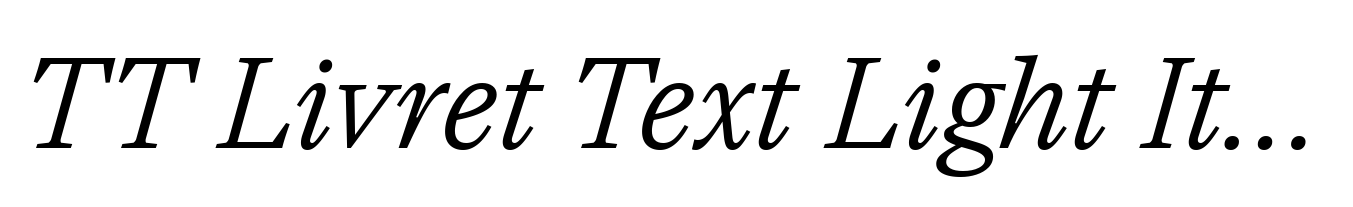 TT Livret Text Light Italic
